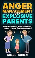 Algopix Similar Product 8 - Anger Management for Explosive Parents