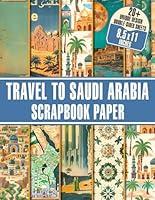 Algopix Similar Product 4 - Travel to Saudi Arabia Scrapbook Paper