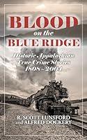 Algopix Similar Product 13 - Blood on the Blue Ridge Historic