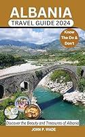 Algopix Similar Product 4 - Albania Travel Guide 2024 Europes