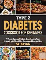 Algopix Similar Product 10 - Type 2 Diabetes Cookbook for Beginners