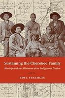 Algopix Similar Product 15 - Sustaining the Cherokee Family Kinship