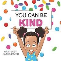 Algopix Similar Product 9 - You Can Be Kind Book 2 in the You Can