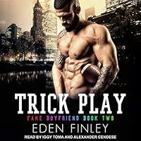 Algopix Similar Product 5 - Trick Play Fake Boyfriend Series Book