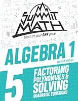 Algopix Similar Product 15 - Summit Math Algebra 1 Book 5 Factoring