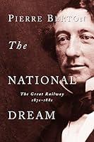 Algopix Similar Product 9 - The National Dream The Great Railway