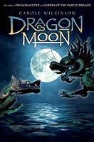 Algopix Similar Product 2 - Dragon Moon (Dragon Keeper, 3)