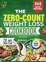 Algopix Similar Product 11 - THE ZEROCOUNT WEIGHT LOSS COOKBOOK