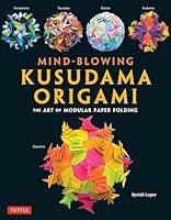 Algopix Similar Product 4 - MindBlowing Kusudama Origami The Art