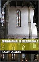 Algopix Similar Product 11 - Cruinneachadh de sgeulachdan a Scots