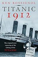 Algopix Similar Product 1 - Titanic 1912 The original news