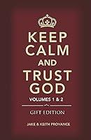 Algopix Similar Product 13 - Keep Calm and Trust God Gift Edition