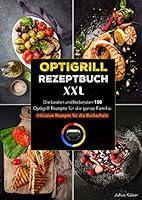 Algopix Similar Product 12 - Optigrill Rezeptbuch XXL Die besten