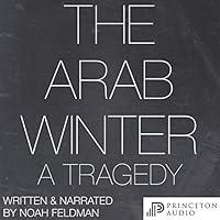 Algopix Similar Product 10 - The Arab Winter: A Tragedy