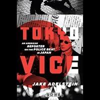 Algopix Similar Product 3 - Tokyo Vice An American Reporter on the