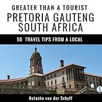 Algopix Similar Product 14 - Greater Than a Tourist Pretoria