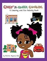 Algopix Similar Product 18 - Credit is Queen Charlene A Coloring