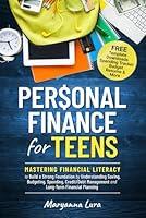 Algopix Similar Product 9 - PERSONAL FINANCE FOR TEENS Mastering