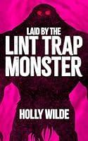 Algopix Similar Product 20 - Laid by the Lint Trap Monster A