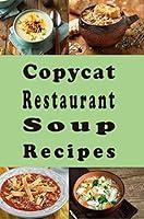 Algopix Similar Product 6 - Copycat Restaurant Soup Recipes Knock