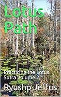 Algopix Similar Product 15 - Lotus Path Practicing the Lotus Sutra