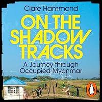 Algopix Similar Product 6 - On the Shadow Tracks A Journey Through