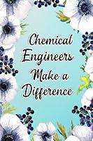 Algopix Similar Product 8 - Chemical Engineers Make A Difference