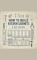 Algopix Similar Product 18 - How to Build Kitchen Cabinets A DIY