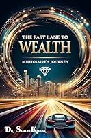 Algopix Similar Product 14 - The Fast Lane to Wealth Millionaires