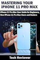 Algopix Similar Product 20 - Mastering Your iPhone 11 Pro Max