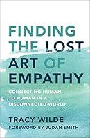 Algopix Similar Product 16 - Finding the Lost Art of Empathy