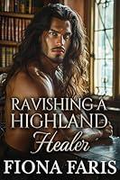 Algopix Similar Product 2 - Ravishing a Highland Healer Scottish