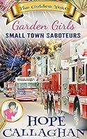 Algopix Similar Product 7 - Small Town Saboteurs An amateur female
