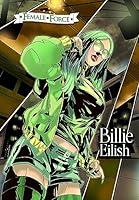 Algopix Similar Product 19 - Female Force: Billie Eilish