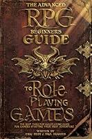 Algopix Similar Product 4 - The Advanced RPG Beginners Guide to