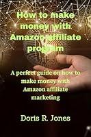 Algopix Similar Product 12 - How to make money with Amazon affiliate