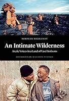 Algopix Similar Product 4 - An Intimate Wilderness Arctic Voices