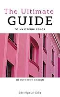 Algopix Similar Product 1 - The Ultimate Guide To Mastering Color