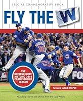 Algopix Similar Product 2 - Fly the W The Chicago Cubs Historic