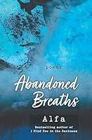 Algopix Similar Product 14 - Abandoned Breaths Revised and Expanded