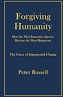 Algopix Similar Product 19 - Forgiving Humanity How the Most