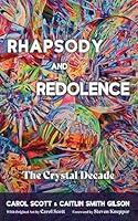 Algopix Similar Product 17 - Rhapsody and Redolence The Crystal