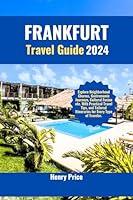 Algopix Similar Product 20 - Frankfurt Travel Guide 2024 Explore