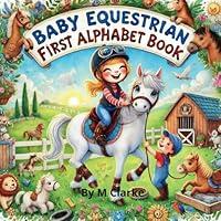 Algopix Similar Product 18 - Baby Equestrian First Alphabet Book A