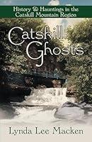 Algopix Similar Product 20 - Catskill Ghosts History  Hauntings in