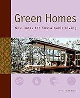 Algopix Similar Product 18 - Green Homes New Ideas for Sustainable
