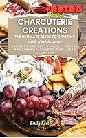 Algopix Similar Product 8 - Charcuterie Creations The Ultimate