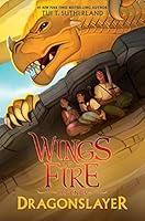 Algopix Similar Product 10 - Dragonslayer (Wings of Fire: Legends)