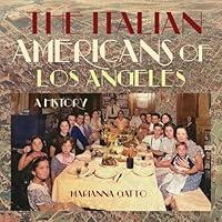 Algopix Similar Product 19 - The Italian Americans of Los Angeles A