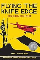Algopix Similar Product 9 - Flying the Knife Edge New Guinea Bush